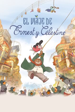 (LSE) - El viaje de Ernest y Célestine
