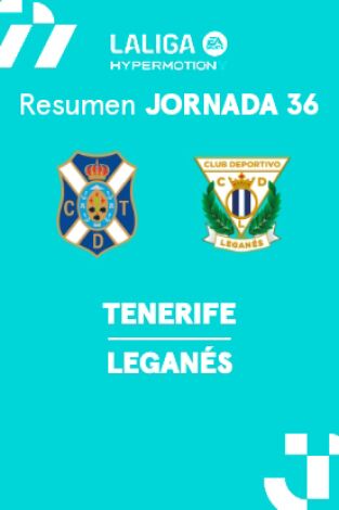 Jornada 36. Jornada 36: Tenerife - Leganés