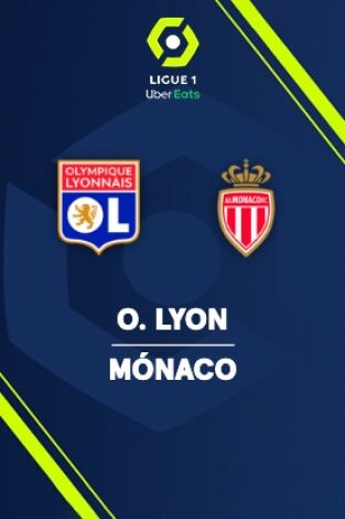 Jornada 31. Jornada 31: Olympique Lyon - Mónaco