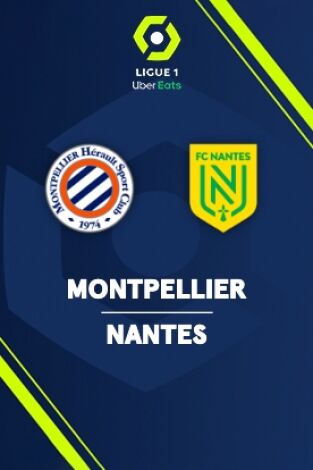 Jornada 31. Jornada 31: Montpellier - Nantes