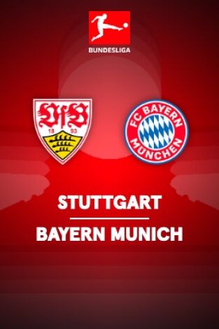Jornada 32. Jornada 32: Stuttgart - Bayern Múnich