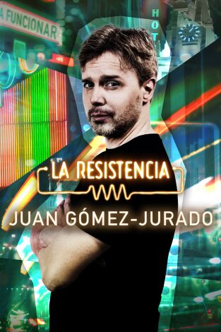 La Resistencia. T7.  Episodio 44: Juan Gómez-Jurado