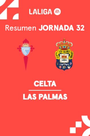 Jornada 32. Jornada 32: Celta - Las Palmas