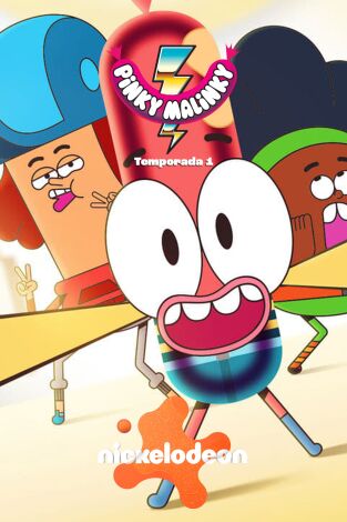 Pinky Malinky. T(T1). Pinky Malinky (T1): Piloto