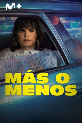 Más o menos