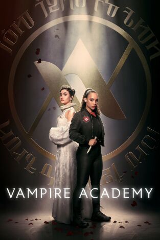 Vampire Academy. T(T1). Vampire Academy (T1): Ep.7 