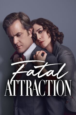 Atracción fatal (2023). T(T1). Atracción fatal... (T1): Ep.6 The Dillingers