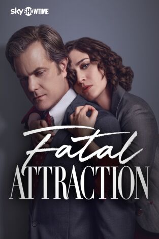 Atracción fatal (2023). T(T1). Atracción fatal (2023) (T1)