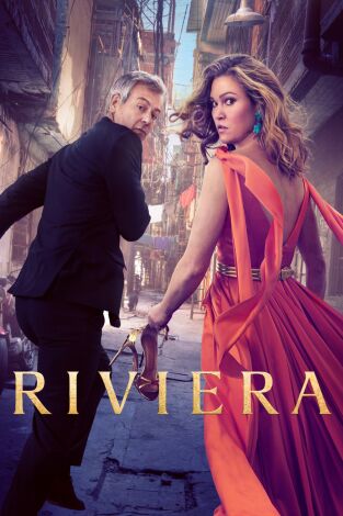 Riviera. T(T3). Riviera (T3): Ep.4 Golpe de efecto