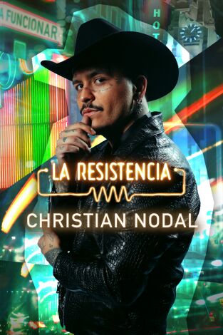 La Resistencia. T7.  Episodio 53: Christian Nodal
