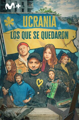 Ucrania: los que se quedaron. T(T1). Ucrania: los que se quedaron (T1)