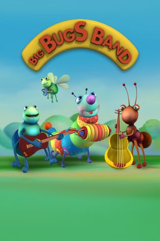 Big Bugs Band. T(T1). Big Bugs Band (T1)