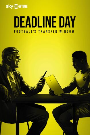 Deadline Day : Football's Transfer Window. T(1). Deadline Day : Football's Transfer Window (1)