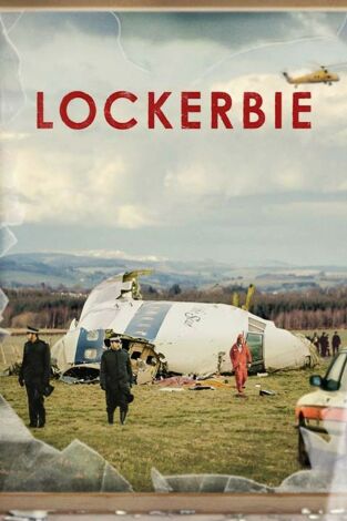 Lockerbie (Serie documental). Lockerbie (Serie documental): Ep.1