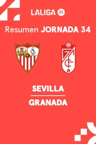 Jornada 34. Jornada 34: Sevilla - Granada