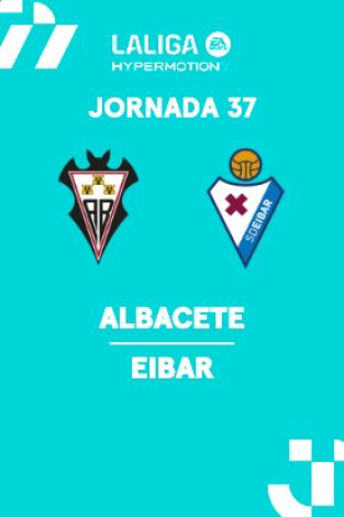 Jornada 37. Jornada 37: Albacete - Eibar