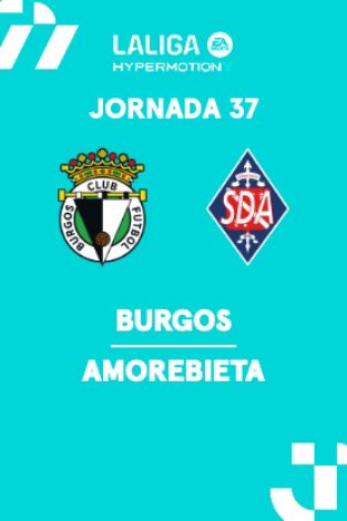 Jornada 37. Jornada 37: Burgos - Amorebieta