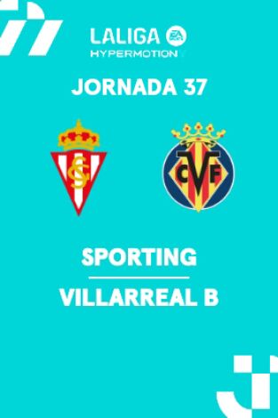 Jornada 37. Jornada 37: Sporting - Villarreal B