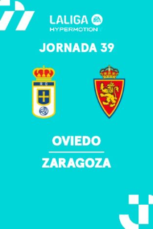 Jornada 39. Jornada 39: Oviedo - Zaragoza