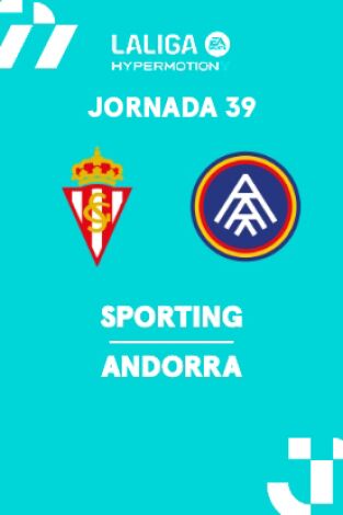 Jornada 39. Jornada 39: Sporting - Andorra