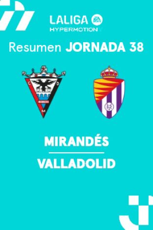 Jornada 38. Jornada 38: Mirandés - Valladolid