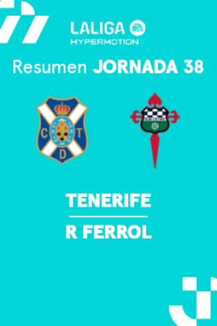 Jornada 38. Jornada 38: Tenerife - Racing Ferrol