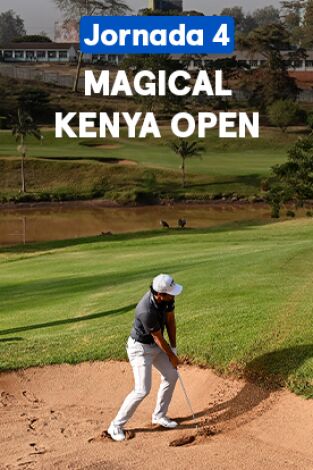 DP World Tour. T23/24. Magical Kenya Open (World Feed) Jornada 4. Parte 2