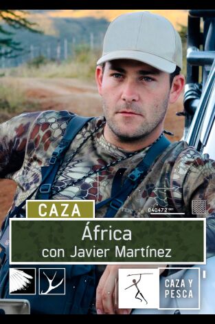 Africa con Javier Martínez Urbano. T1.  Episodio 4: La caza en abierto