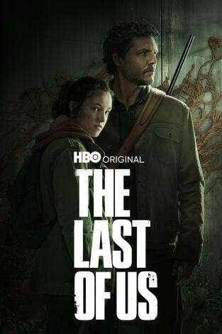 The Last of Us. T(T1). The Last of Us (T1): Ep.4 Por favor, no me sueltes la mano