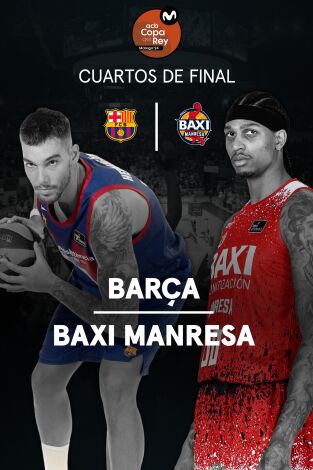 Copa del Rey de Baloncesto. T2024. Barça - Baxi Manresa