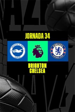 Jornada 34. Jornada 34: Brighton & Hove Albion - Chelsea