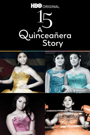 15: A Quinceañera Story