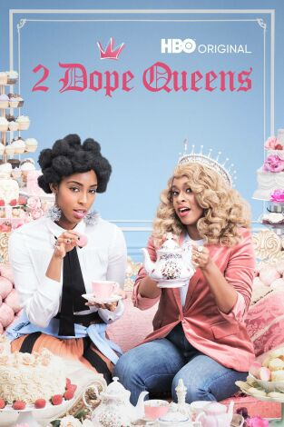 2 Dope Queens. T(T1). 2 Dope Queens (T1): Ep.1 New York