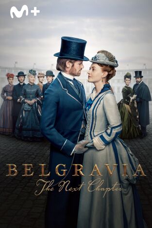 Belgravia: The Next Chapter. T(T1). Belgravia: The Next Chapter (T1)
