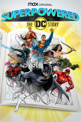 Superpowered: La Historia de DC. Superpowered: La...: El viaje del héroe