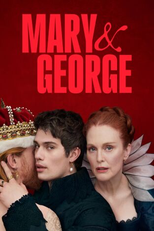Mary & George. T(T1). Mary & George (T1): Ep.2 