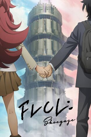 FLCL: Shoegaze. T(T1). FLCL: Shoegaze (T1): Ep.2 Batalla generacional