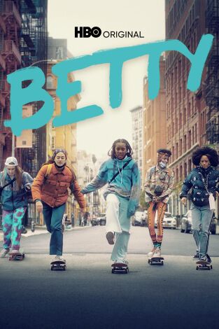 Betty. T(T1). Betty (T1): Ep.2 Zen y el arte del skateboard
