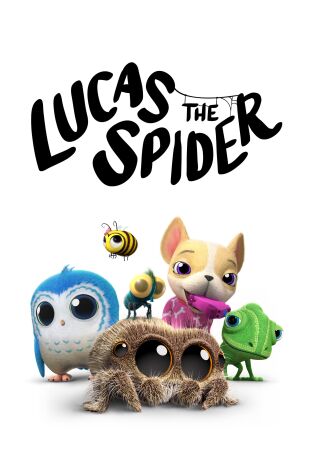 Lucas la Araña. T(T1). Lucas la Araña (T1): Lucas y sus amigos / El búho preguntó / La fiesta