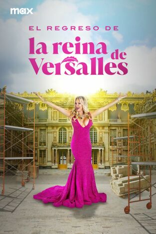 El regreso de la reina de Versalles