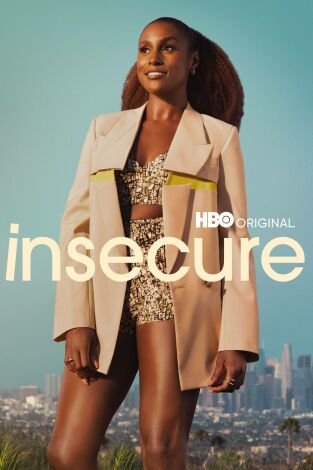 Insecure. T(T3). Insecure (T3): Ep.7 En plan obsesiva