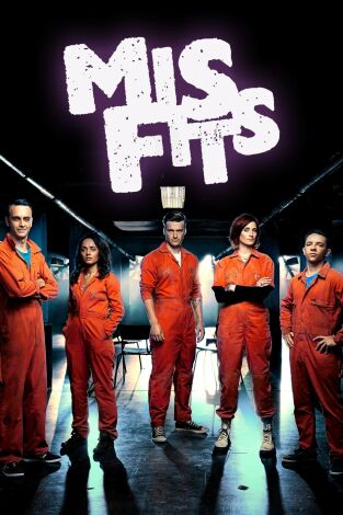 Misfits. T(T3). Misfits (T3): Ep.8 