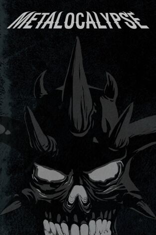 Metalocalipsis. T(T2). Metalocalipsis (T2): Ep.20 Fuego negro sobre nosotros (parte 2)