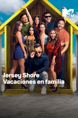 Jersey Shore: Vacaciones en familia