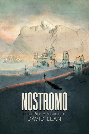 Nostromo: el sueño imposible de David Lean