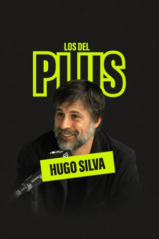 Los del Plus. Los del Plus: Hugo Silva