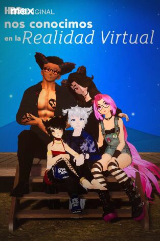 Nos conocimos en realidad virtual