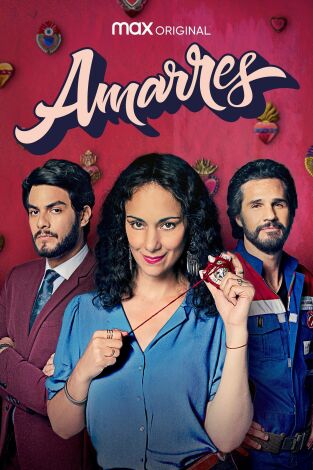 Amarres. T(T1). Amarres (T1): Ep.8 Los novios de mamá