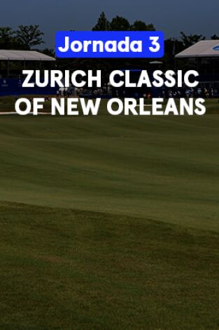 Zurich Classic of New Orleans. Zurich Classic of New Orleans (World Feed VO) Jornada 3. Parte 1