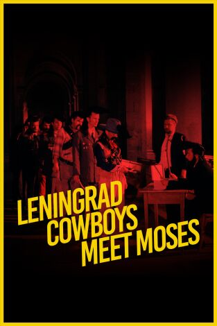 Leningrad Cowboys Meet Moses